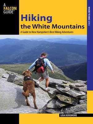 cover image of Hiking the White Mountains